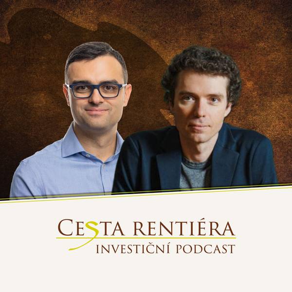 Investiční podcast: Cesta rentiéra